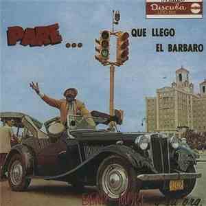 Beny More Y Su Orq. - Pare... Que Llego El Barbaro