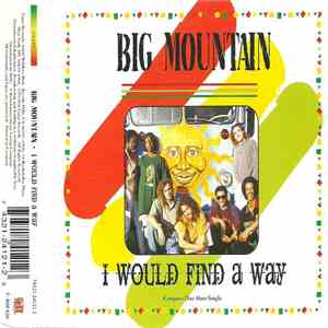 Big Mountain - I Would Find A Way