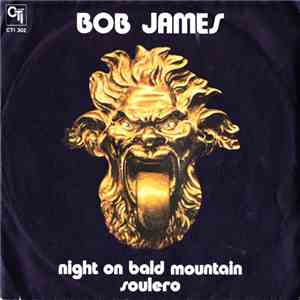 Bob James - Night On Bald Mountain / Soulero