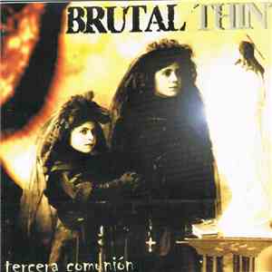 Brutal Thin - Tercera Comunión
