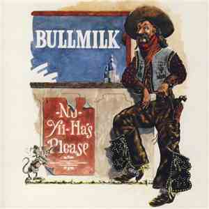 Bullmilk - No Yii-Ha's Please