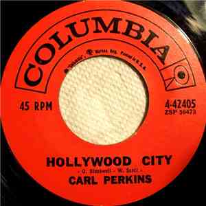 Carl Perkins - Hollywood City