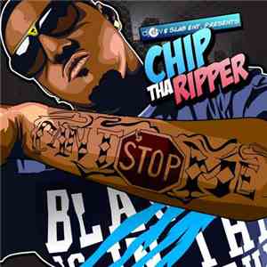 Chip Tha Ripper - Can't Stop Me