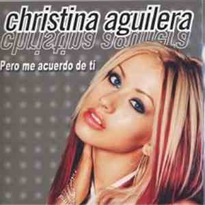 Christina Aguilera - Pero Me Acuerdo De Ti