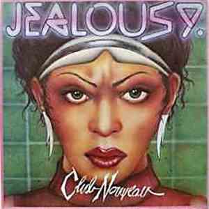 Club Nouveau - Jealousy