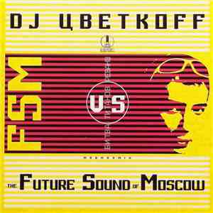 DJ Цветкоff Vs The Future Sound Of Moscow - Битва Титанов: Реванш