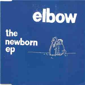 Elbow - The Newborn E.P.