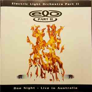 Electric Light Orchestra Part II - One Night - Live In Australia