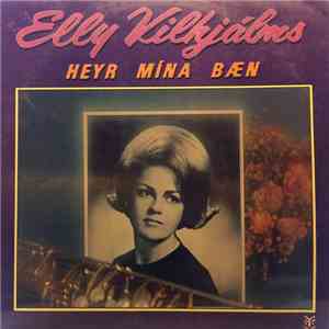 Elly Vilhjalms - Heyr Mína Bæn