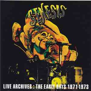 Genesis - Live Archives: The Early Days 1971-1973