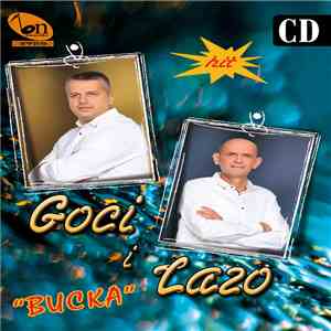 Goci i Lazo - Bucka