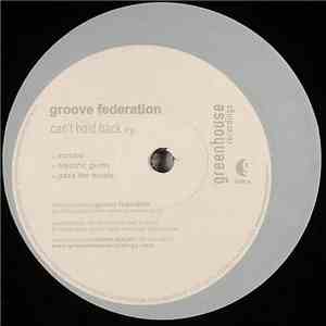 Groove Federation - Can't Hold Back EP