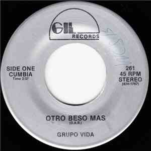 Grupo Vida  - Otro Beso Mas / Perdidos