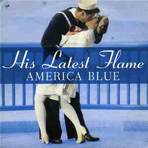 His Latest Flame - America Blue