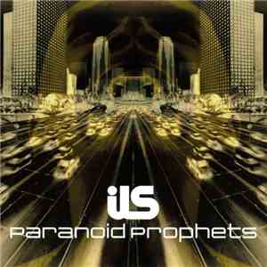 Ils - Paranoid Prophets