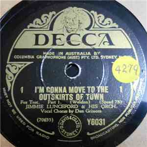 Jimmie Lunceford & His Orch. - I'm Gonna Move To The Outskirts Of Town