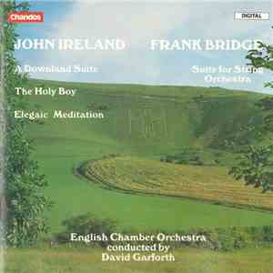 John Ireland, Frank Bridge / English Chamber Orchestra , Conducted By David ...