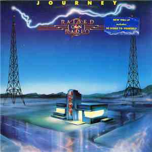 Journey - Raised On Radio