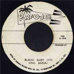 King Barou - Blood Shot Eyes / Love In The Cemetery