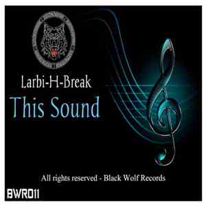 Larbi-H-Break - This Sound