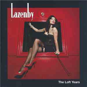 Lazenby - The Loft Years
