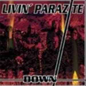 Livin' Parazite - DOWN