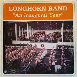 Longhorn Band - An Inaugural Year