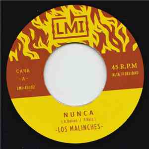 Los Malinches - Nunca / Saeta