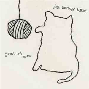 Lost Summer Kitten - Yeah Oh Wow