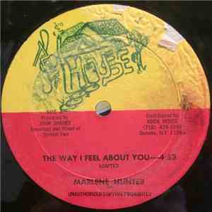 Marlene Hunter - The Way I Feel About You