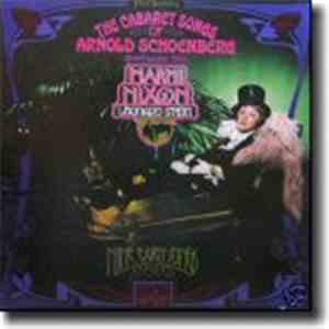 Marni Nixon, Leonard Stein - The Cabaret Songs Of Arnold Schoenberg (Brettl-Lieder, 1901) / Nine Early Songs (1893-1903)