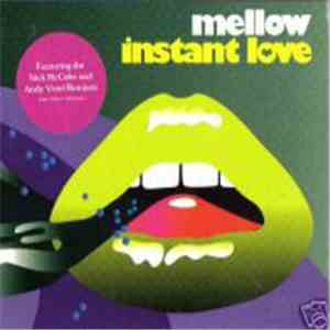 Mellow - Instant Love