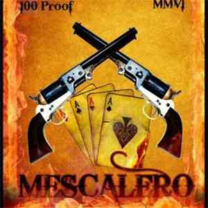 Mescalero  - 100 Proof