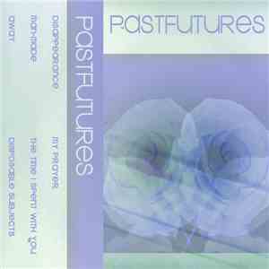 PASTFUTURES - PASTFUTURES