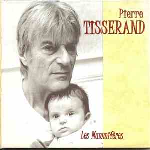 Pierre Tisserand - Les Mammifères