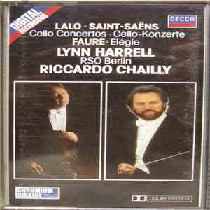 Riccardo Chailly - Lalo, Saint-Saëns, Fauré, Lynn Harrell, RSO Berlin - Cel ...