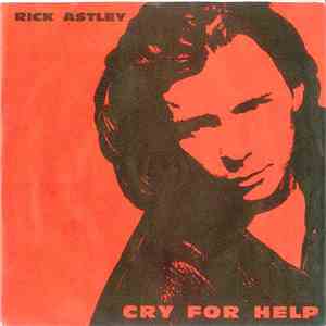 Rick Astley - Cry For Help