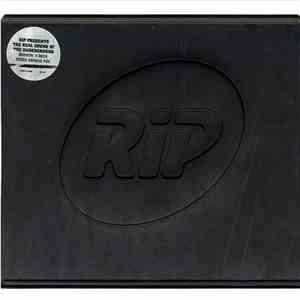RIP - The Real Sound Of The Underground