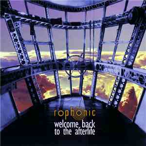 Rophonic - Welcome Back To The Afterlife