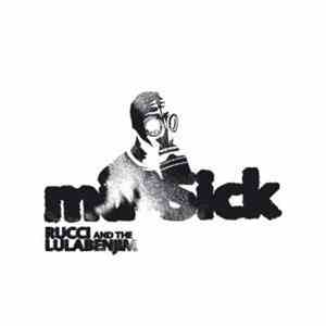 Rucci And The Lulabenjim - Mu-Sick