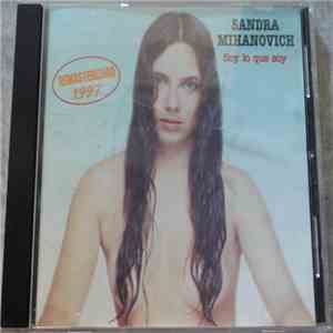 Sandra Mihanovich - Soy Lo Que Soy