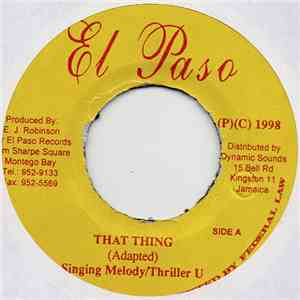 Singing Melody, Thriller U - That Thing