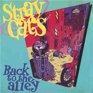 Stray Cats - Back To The Alley - The Best Of The Stray Cats