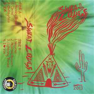 Sweat Lodge  - 2013