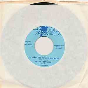 Terry Cormier And The Louisiana Aces - It's Too Late You're Divorced / The  ...