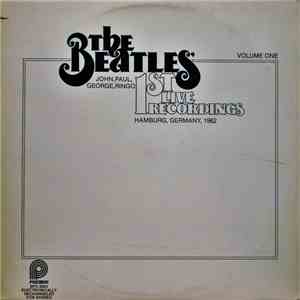 The Beatles - 1st Live Recordings (Volume One)