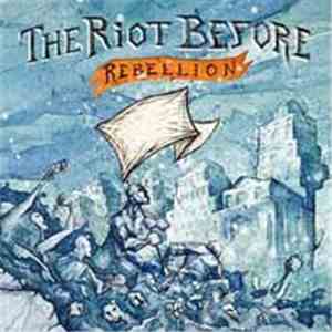 The Riot Before - Rebellion