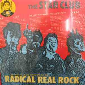 The Star Club - Radical Real Rock