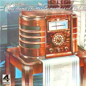The Ted Heath Band - Big Band Themes Remembered Vol. II