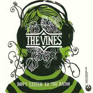 The Vines - Don't Listen To The Radio